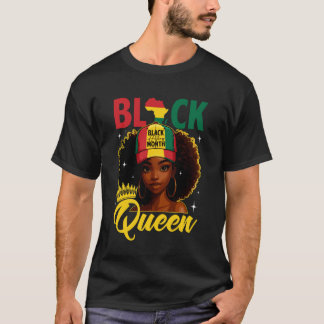 Black Queen Black History Month African American W T Shirt