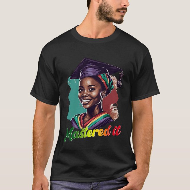 Black Queen Masters Graduation Girl Mastered It T Shirt (Framsida)
