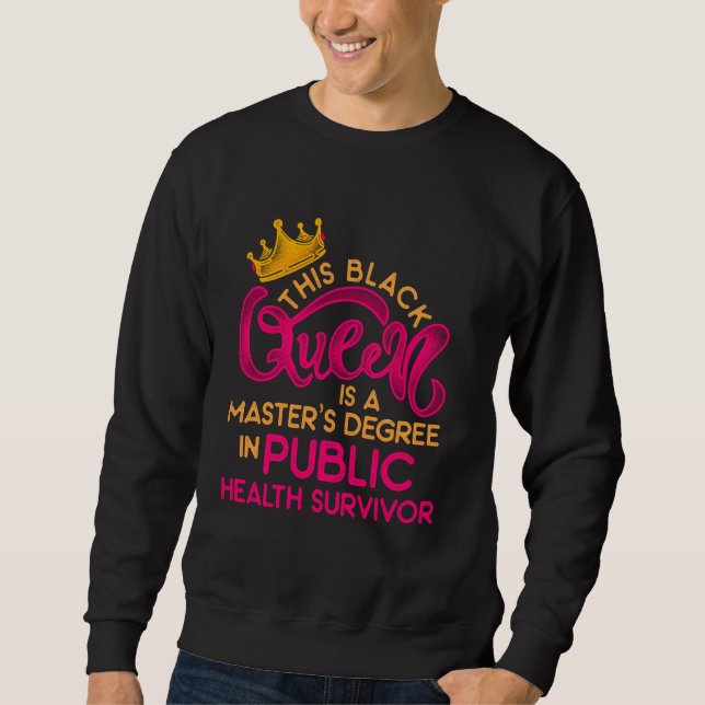 Black Queen Mph Public Health Education Masters Gr Lång Ärmad Tröja (Framsida)