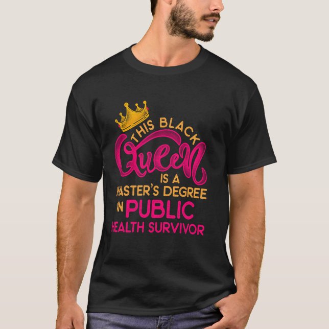 Black Queen Mph Public Health Education Masters Gr T Shirt (Framsida)