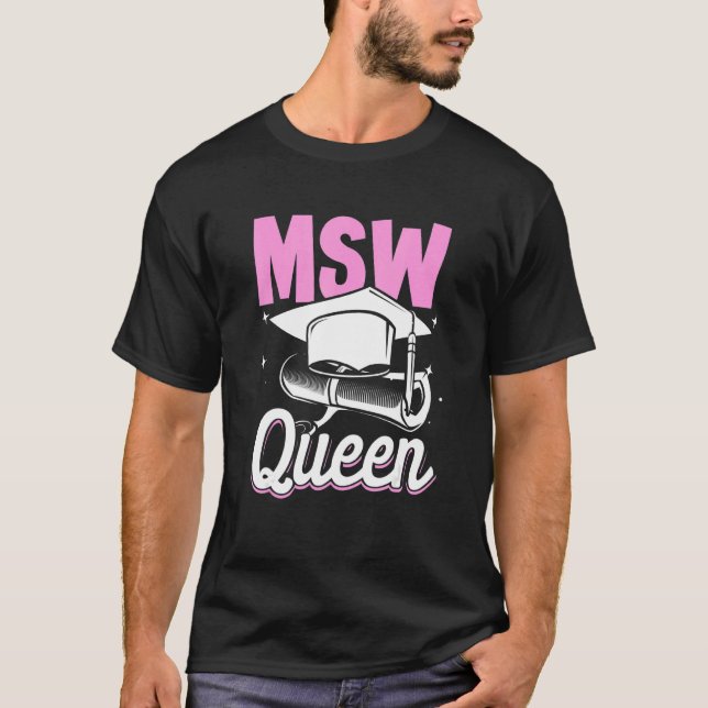 Black Queen MSW Social Work Masters Graduation 1 T Shirt (Framsida)