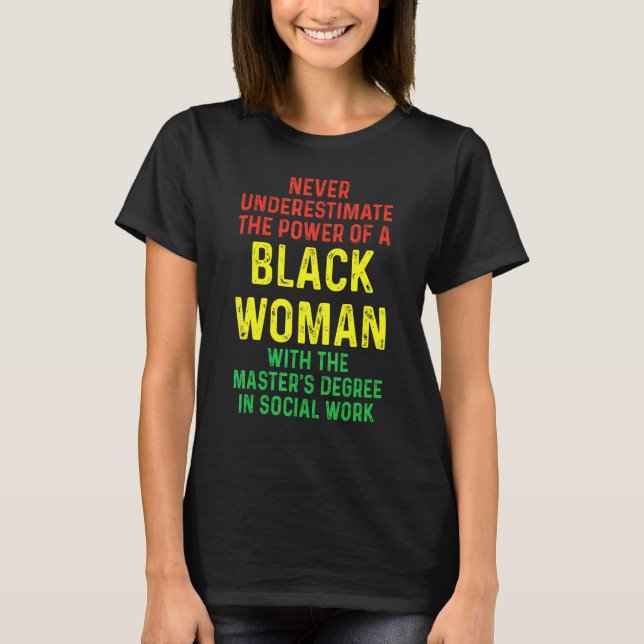 Black Queen Msw Social Work Masters Studenten T Shirt (Framsida)