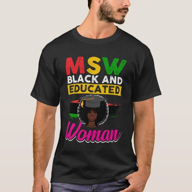 Black Queen MSW Social Work Woman Masters Graduati T Shirt (Framsida)