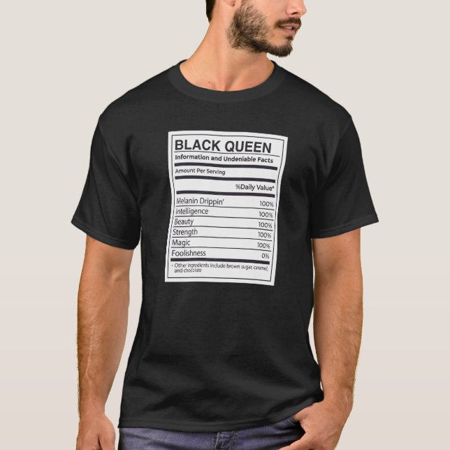 Black Queen Nutritional Information Facts Melanin T Shirt (Framsida)