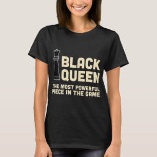 Black Queen Powerful Chess African American Woman T Shirt