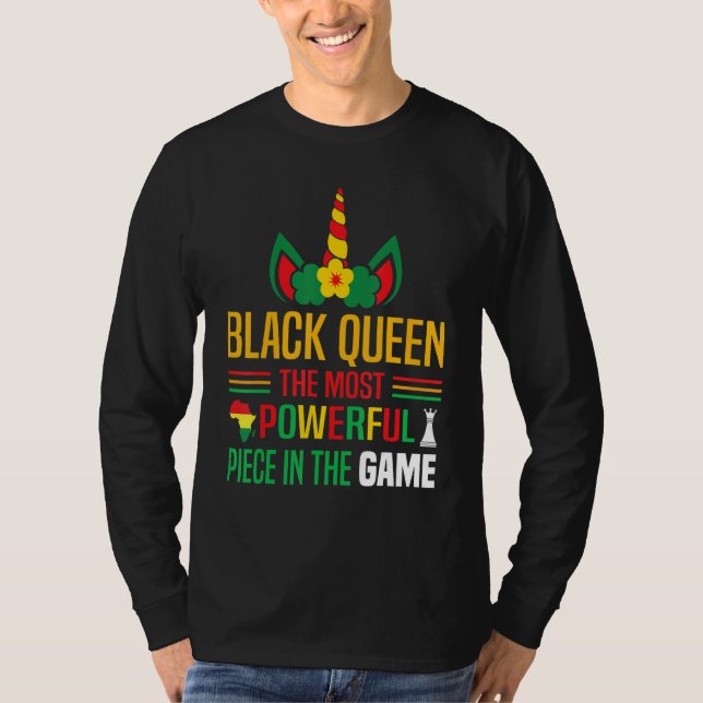 Black Queen The Most Powerful Piece Black History  T Shirt (Framsida)