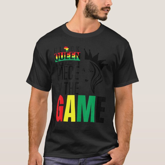 Black Queen The Most Powerful Piece The Game Black T Shirt (Framsida)