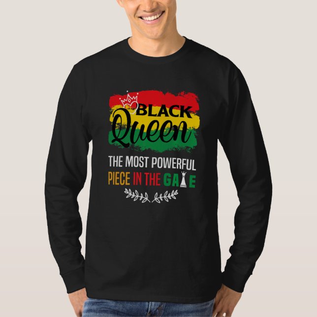 Black Queen The Most Powerful Piece The Game Black T Shirt (Framsida)