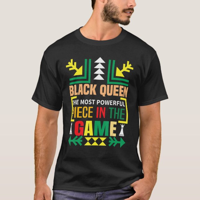 Black Queen The Most Powerful Piece The Game Black T Shirt (Framsida)