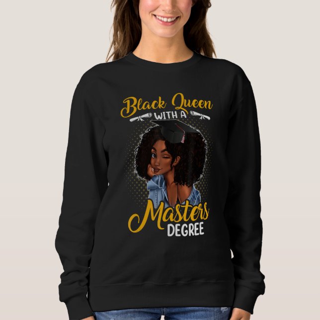 Black Queen With A Masters Degree Melanin Girl T Shirt (Framsida)