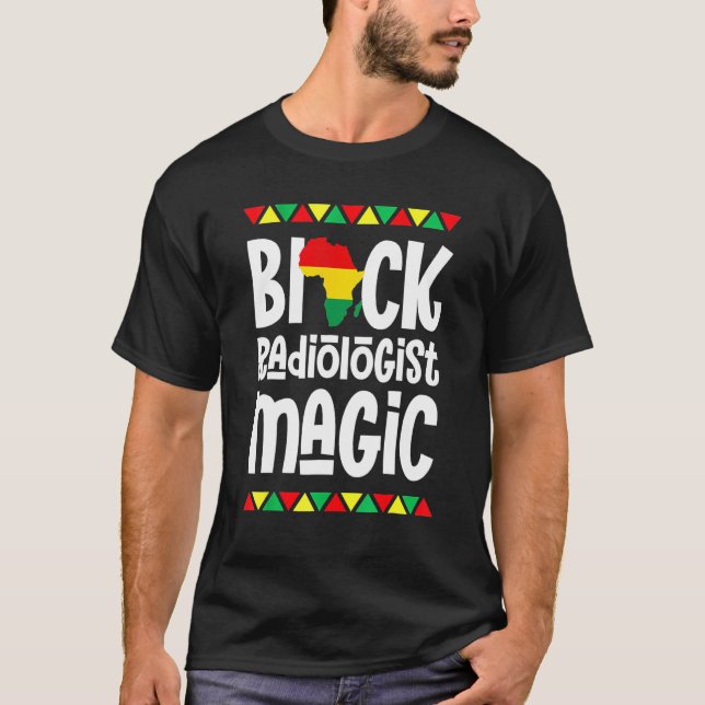 Black Radiologist Magic African Pride Black Histor T Shirt (Framsida)