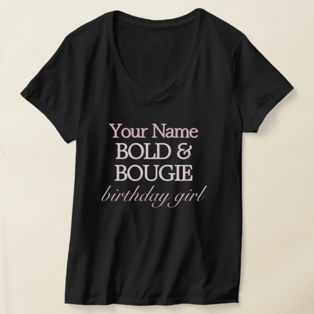 Black Rosa Tiffany Theme Bold Bougie Birthday Girl T Shirt (Laydown)