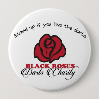 Black Roses Darts Charity Button Knapp