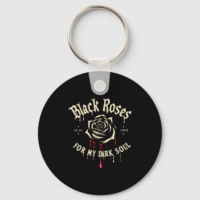 Black Roses For My Dark Soul Funny Gift For Men Wo Nyckelring (Framsida)