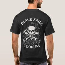 Black Sails Bloodline - Pirat T-Shirt