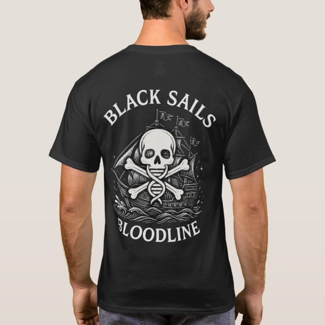 Black Sails Bloodline - Pirat T-Shirt (Baksida)