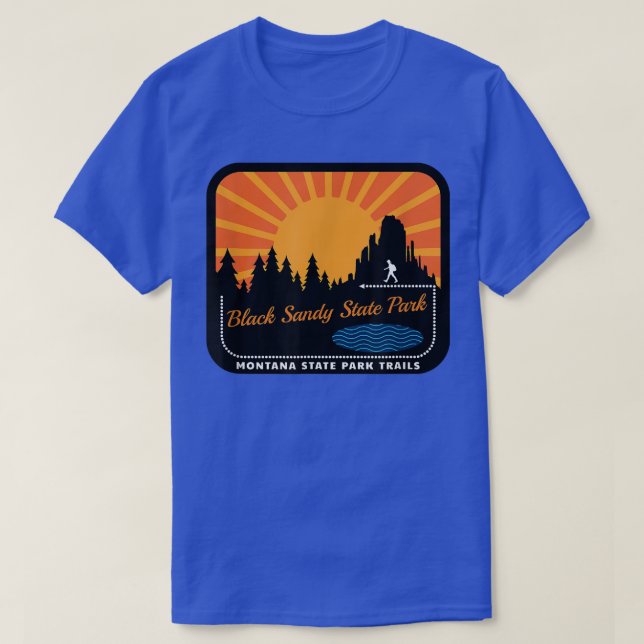 Black Sandy State Park in Montana  T Shirt (Design framsida)
