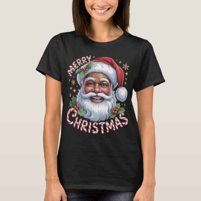 Black Santa Claus Merry Christmas Shirt African Am T Shirt (Framsida)