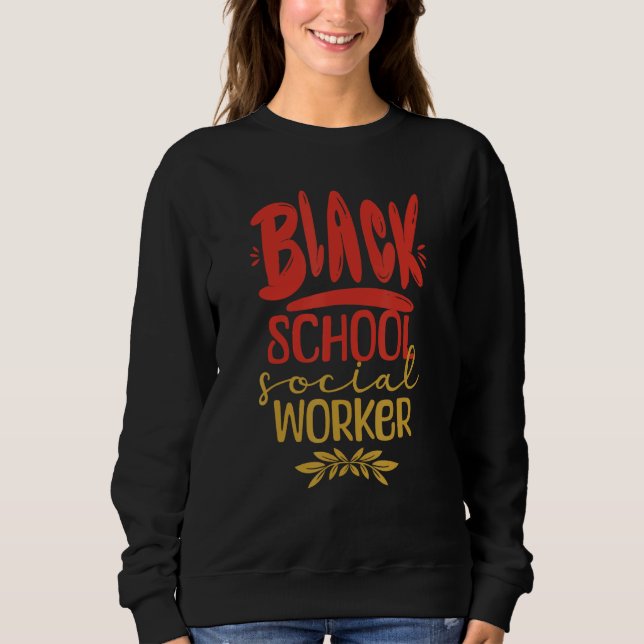 Black School Social Worker African American Work U T Shirt (Framsida)