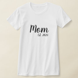 Black Script Established Mom T-Shirt