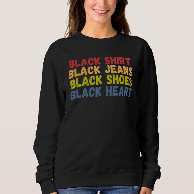 Black Shirt Black Jeans Black Shoes Black Heart 2 T Shirt (Framsida)