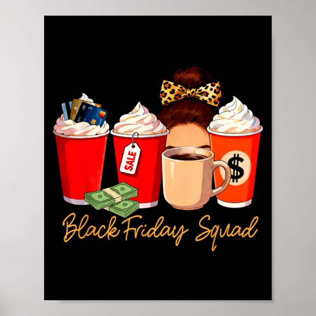 Black Shopng Friday Squad Coffee C Coffee Lover  Poster (Framsidan)