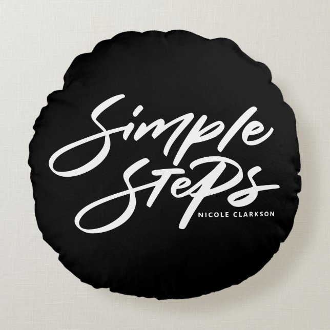 Black Simple Steps Quote Modern Calligraphy Rund Kudde (Framsidan)