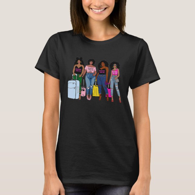 Black Sistas Queen Melanin African Women T Shirt (Framsida)