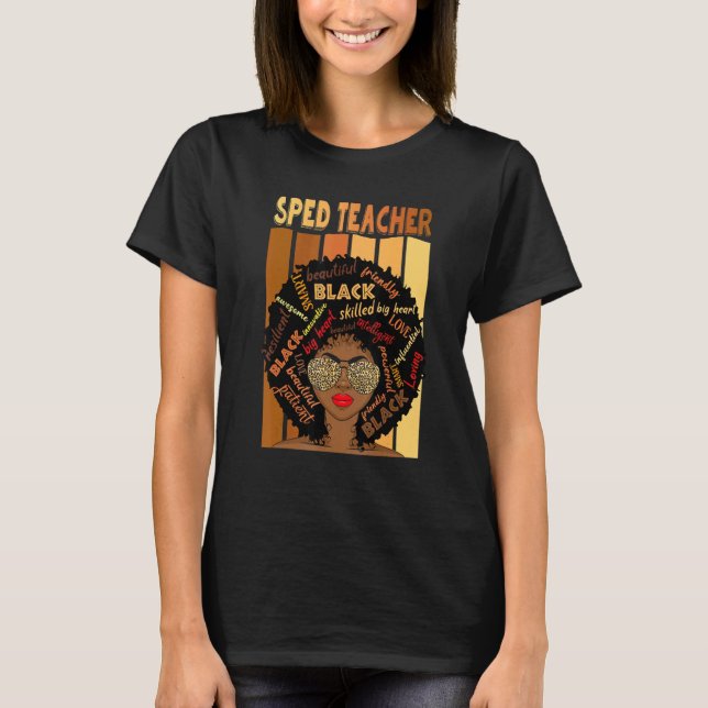 Black Sped Teacher Love Melanin Teacher T Shirt (Framsida)