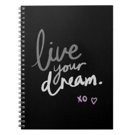 Black Spiral Notebook - "LiveYourDream". Journal Anteckningsbok