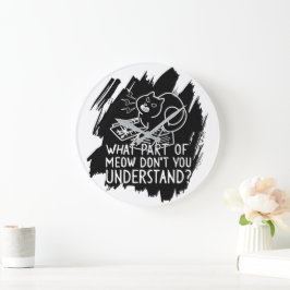 Black Stänk Funny Cat Quote Stor Klocka
