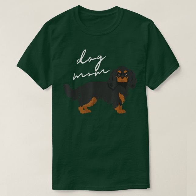 Black & Tan Cavalier Kung Charles Spain Hund Mamma T Shirt (Design framsida)