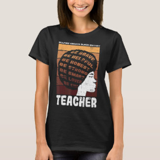 Black Teacher Educator African Black Hist T Shirt