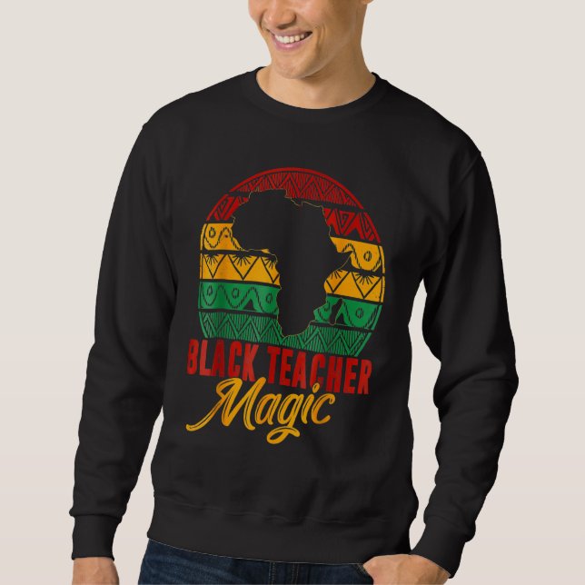 Black Teacher Magic African American Black History Lång Ärmad Tröja (Framsida)