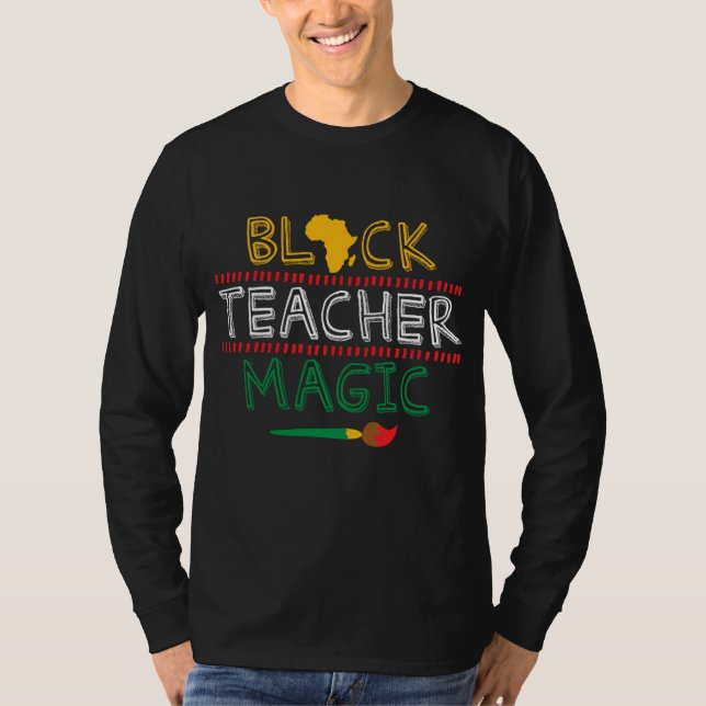 Black Teacher Magic Afrika Art Coola Black History T Shirt (Framsida)
