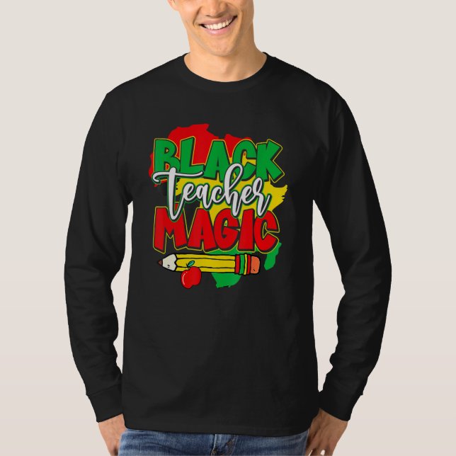 Black Teacher Magic Black History Month African Am T Shirt (Framsida)