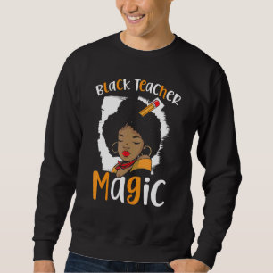 Black Teacher Magic Black History Month Black Prid Lång Ärmad Tröja