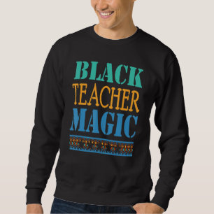 Black Teacher Magic for Teacher Black History 202 Lång Ärmad Tröja