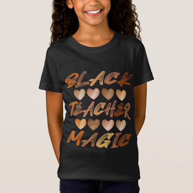 Black Teacher Magic Melanin Hearts Black History M T Shirt (Framsida)