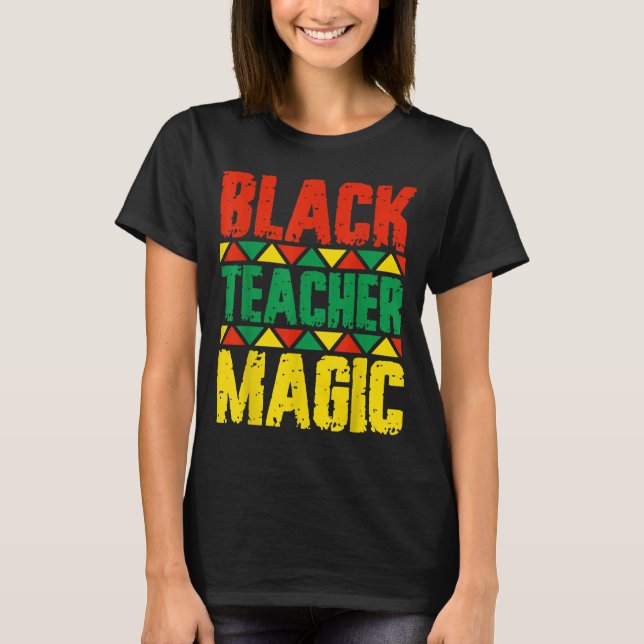 Black Teacher Magic T Shirt (Framsida)