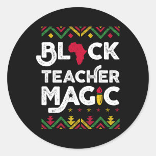 Black Teacher Magic Teacher Black History Månad 1 Runt Klistermärke