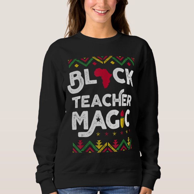 Black Teacher Magic Teacher Black History Månad T Shirt (Framsida)