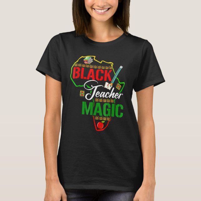 Black Teacher Magic Teacher Manar Women Black Hist T Shirt (Framsida)
