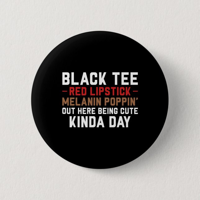 Black Tee Red Lipstick Melanin Brown Skin Black Hi Knapp (Framsida)