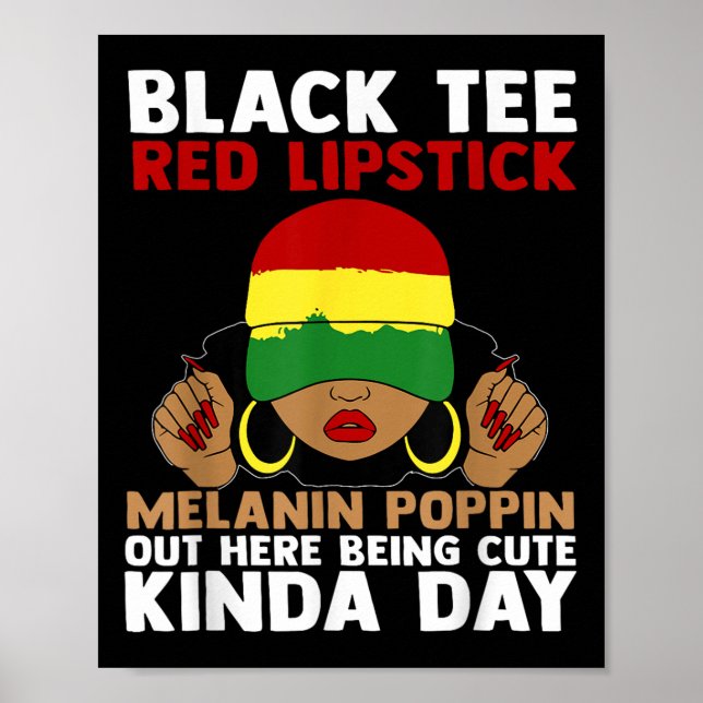 Black Tee Red Lipstick Melanin Poppin Ut hit Bei Poster (Framsidan)