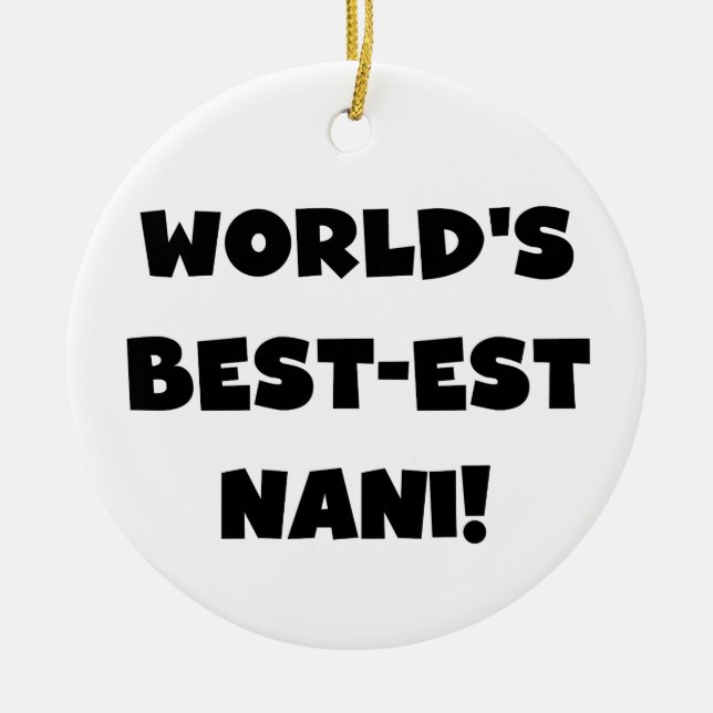 Black Text World's Best Nani T-shirts and Gift Julgransprydnad Keramik (Framsidan)