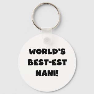 Black Text World's Best Nani T-shirts and Gift Nyckelring