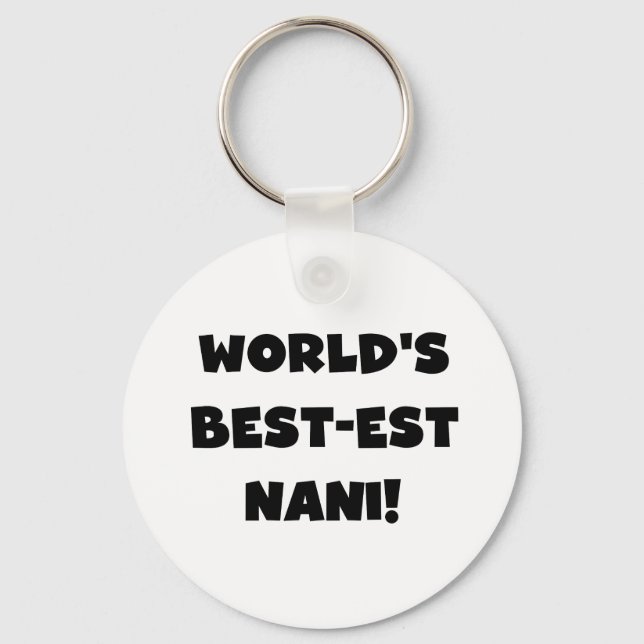 Black Text World's Best Nani T-shirts and Gift Nyckelring (Framsida)