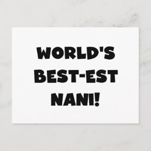 Black Text World's Best Nani T-shirts and Gift Vykort