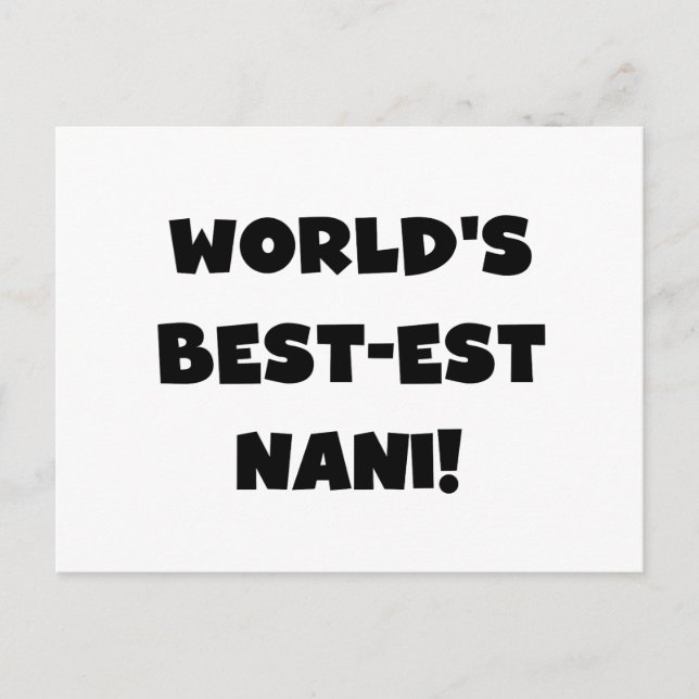 Black Text World's Best Nani T-shirts and Gift Vykort (Framsida)